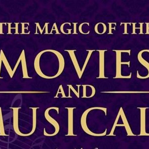 The Magic of the Movies & Musicals
