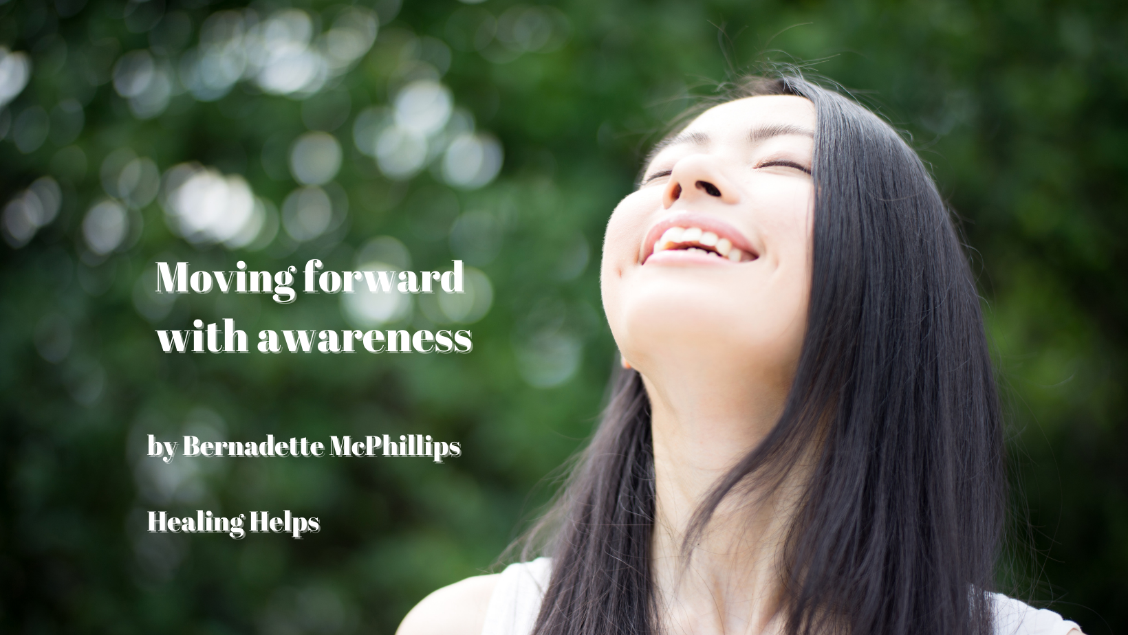 Moving forward with awareness by berndette mcphillips