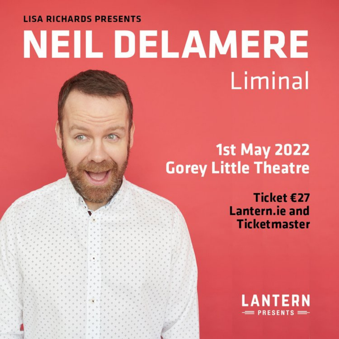 Neil Delamere Gorey Little Theatre