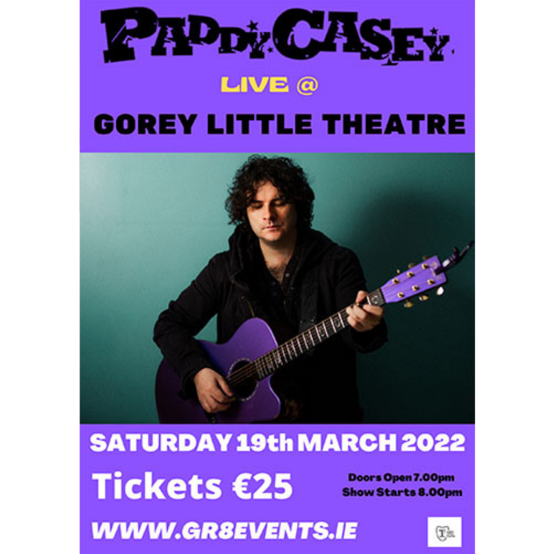 Paddy Casey Gorey Little Theatre