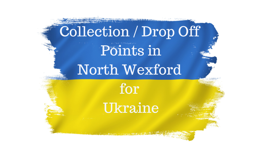 Ukraine Collection Points in North Wexford