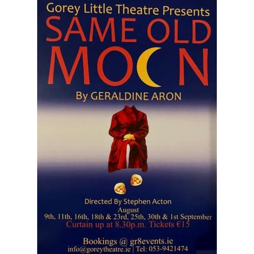 Same Old Moon Gorey Little Theatre