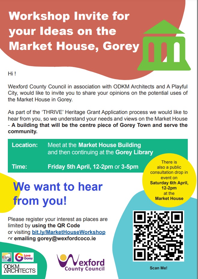 Workshop Ideas for Gorey Market House