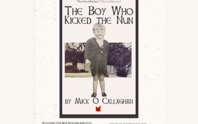 Book Launch “The Boy Who Kicked a Nun” By Michael O’Callaghan