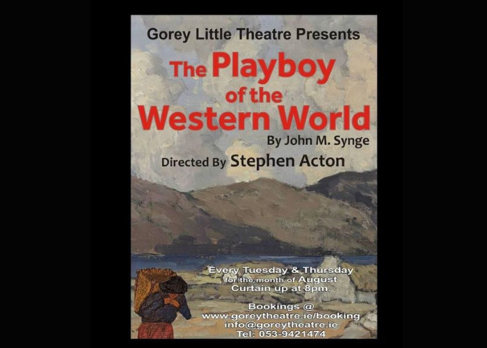 The Playboy of the Western World Gorey Little Theatre