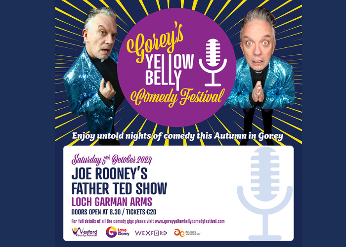 Gorey Yellow Belly Comedy Festival 2024 Fr Ted